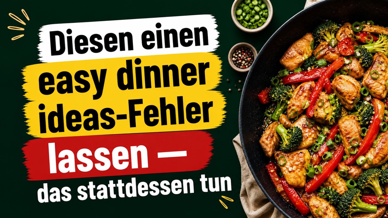 Diesen einen easy dinner ideas-Fehler lassen — das stattdessen tun